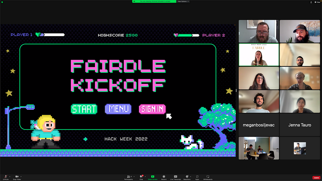 A screenshot of a Zoom call for a Hack Week team. On the left is a videogame-style image with the title “Fairdle Kickoff” for Hack Week 2022. On the right side are the twelve team members who are on the video call.