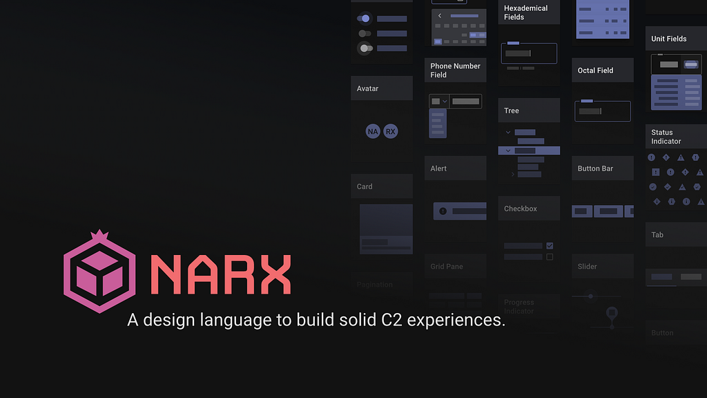 NARX Design System: A design language to build solid C2 experiences.