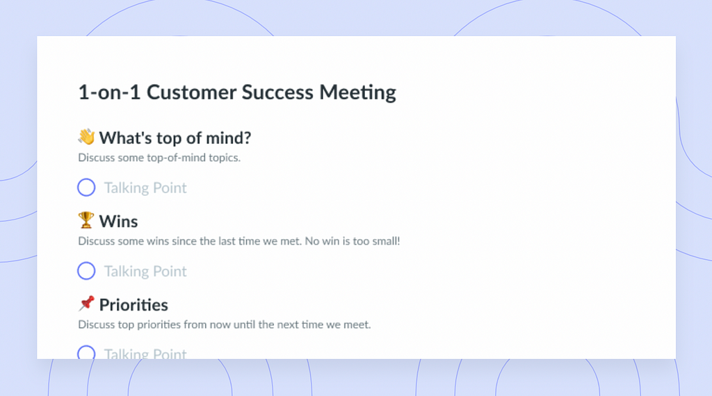 https://fellow.app/meeting-templates/customer-success-one-on-one-meeting-agenda/