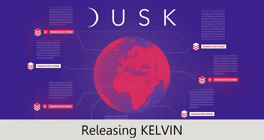 Release of Kelvin  - Dusk Network - Blockchain - Merkle-Tree toolkit