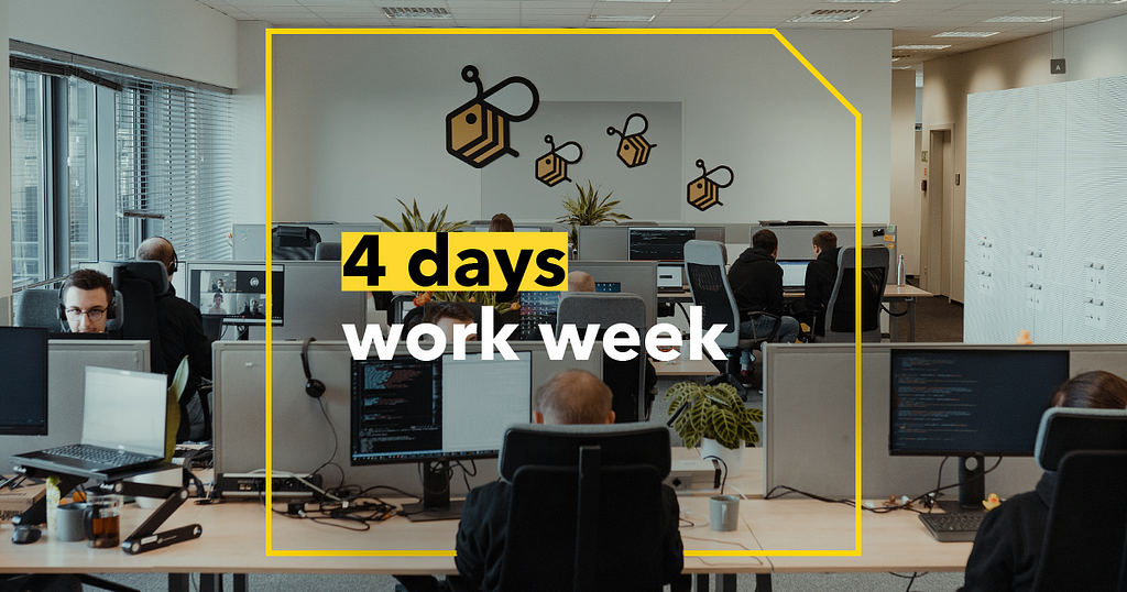 Photo of the office with a working people. Pictures of bees on the front wall. Big title: 4 days work week.