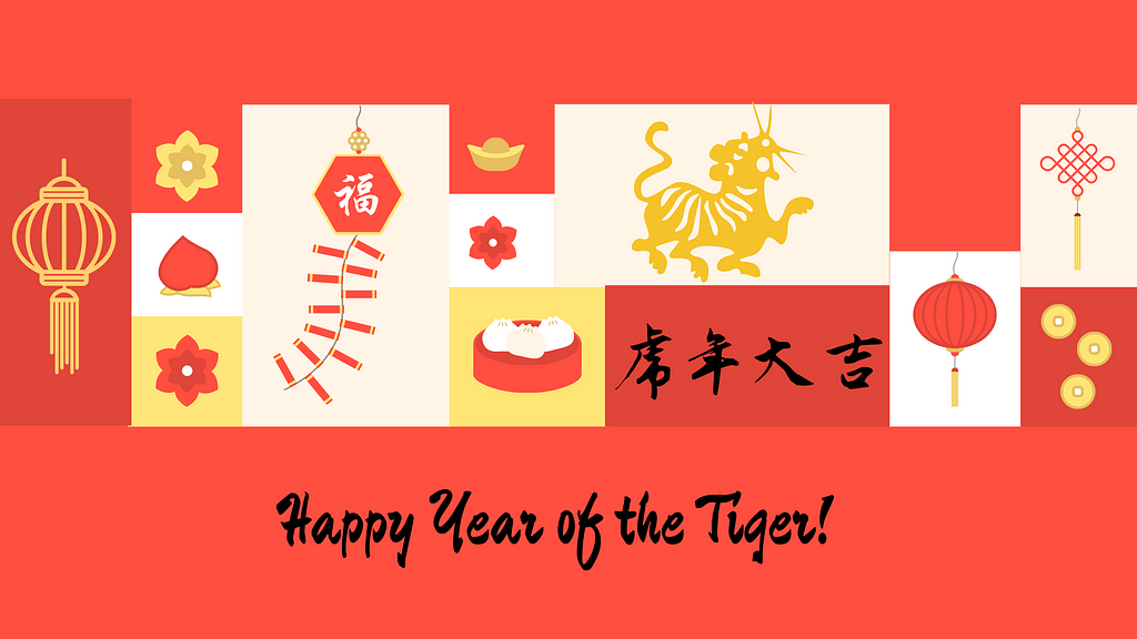 An image of traditional Asian celebratory elements with Chinese characters that say “Happy Year of the Tiger.”