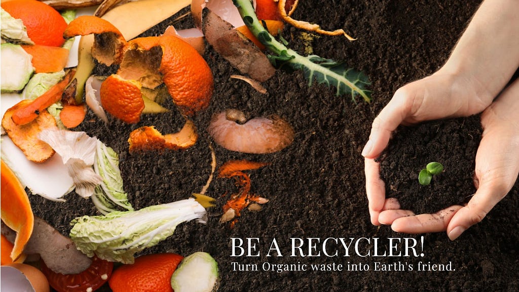 Turn Organic Waste into Earth’s Friend.