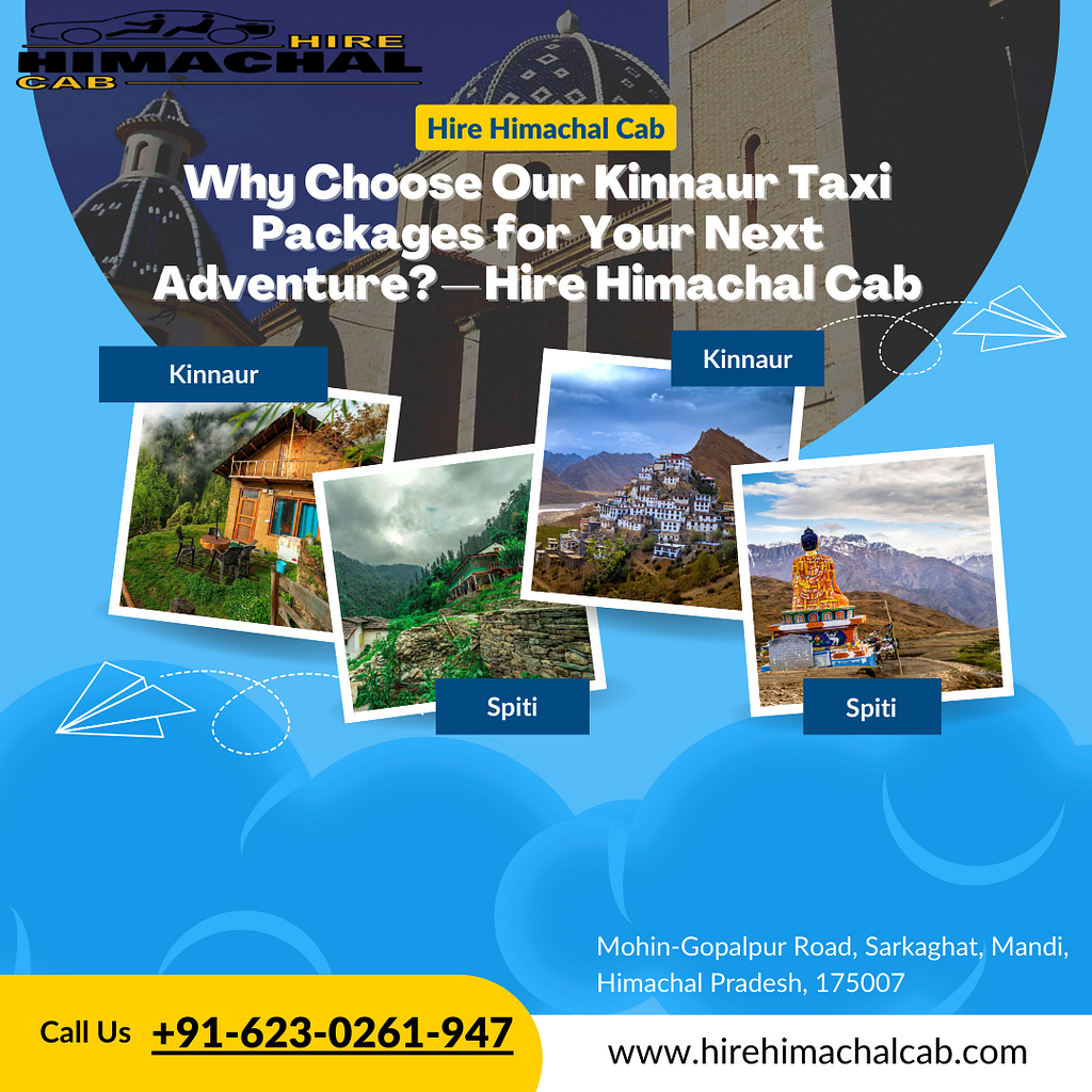 Kinnaur Tour Package | Hire Himachal Cab