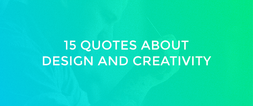 15-quotes-about-design-and-creativity-laptrinhx