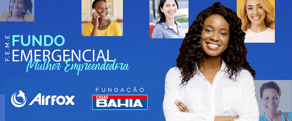 Airfox and the Casas Bahia Foundation are working together to fund female entrepreneurs.
