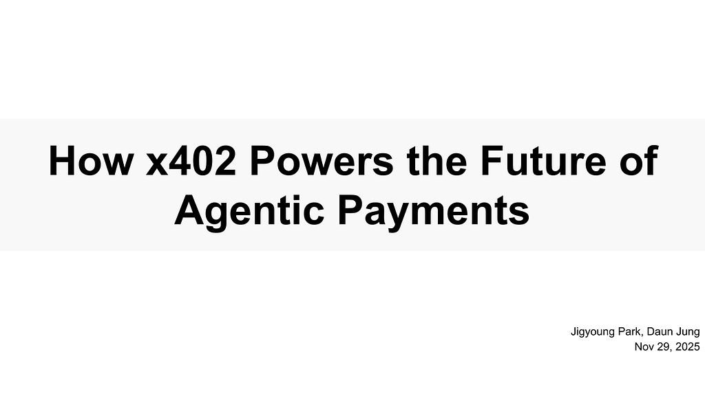 [ENG] How x402 Powers the Future of Agentic Payments