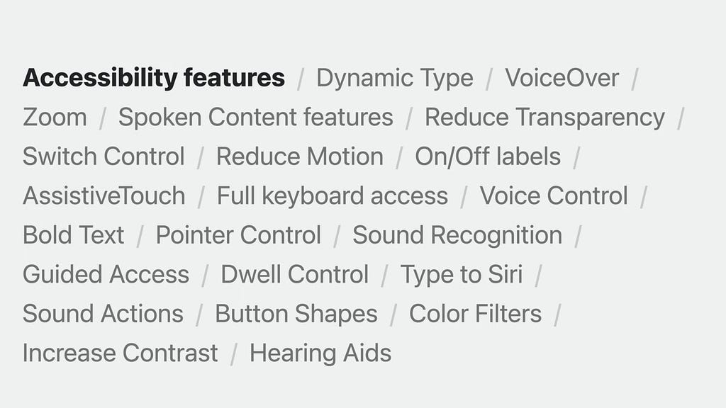 Available accessibility features;