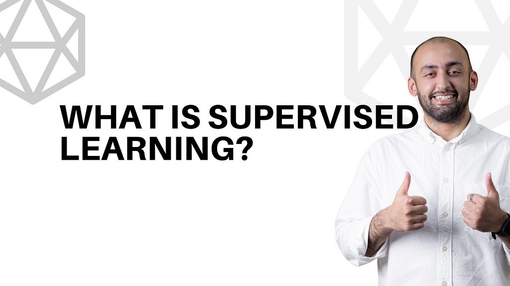 What is Supervised Learning? | Kasim Data