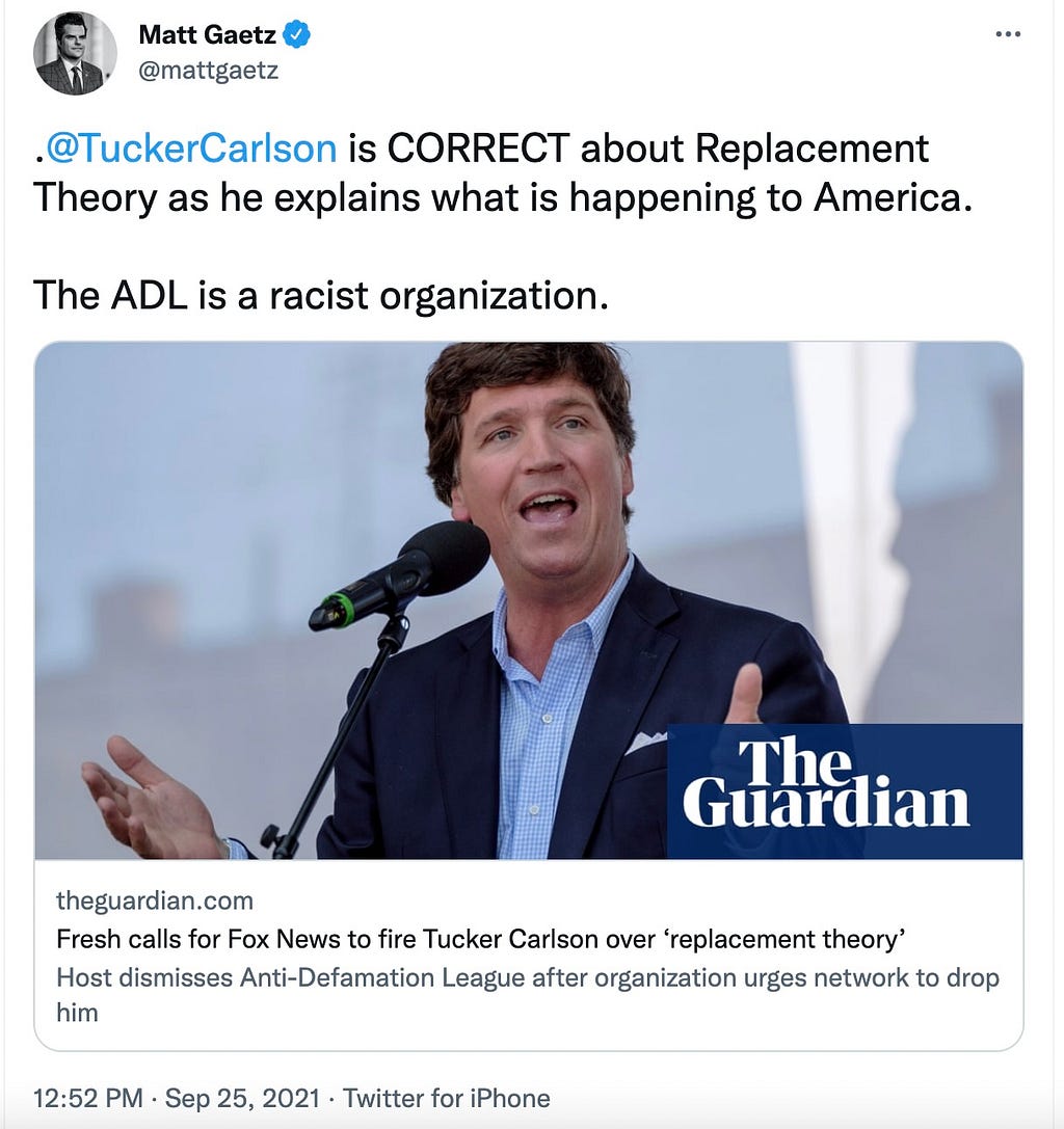 Sept. 2021 Tweet from Congressman Matt Gaetz supporting Tucker Carlson’s replacement theories.