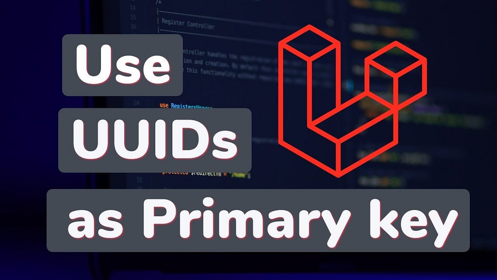 How to use UUID as primary key Laravel 9