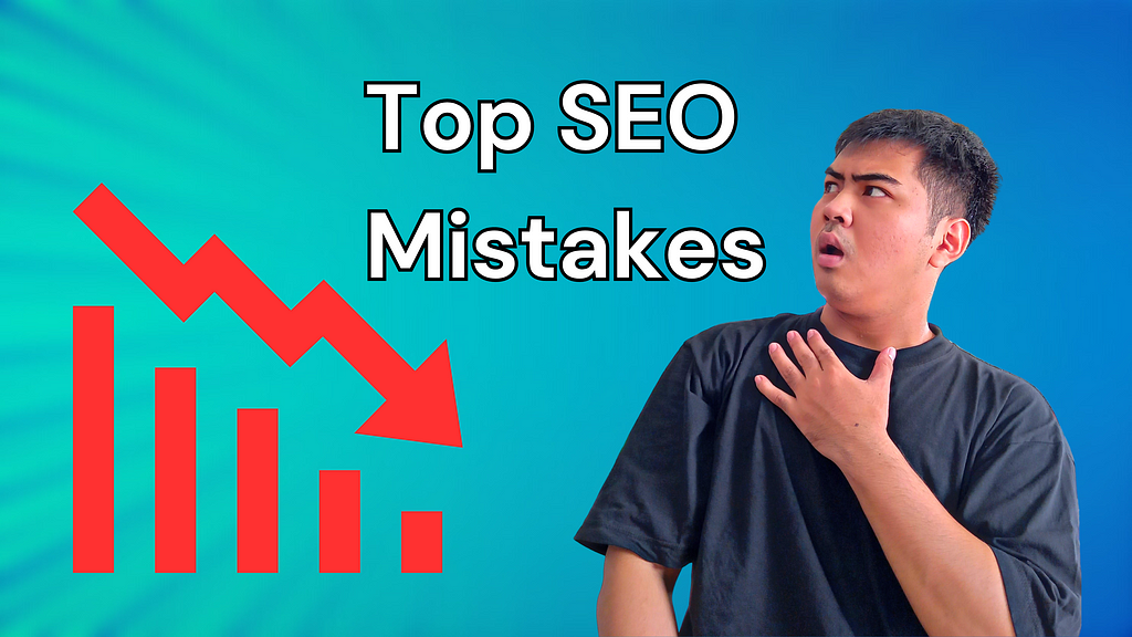 Top SEO mistakes