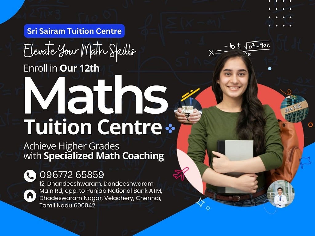 Excel in CBSE Class 12 Maths with structured lessons and practice sessions at Sri Sairam Tuition Centre.