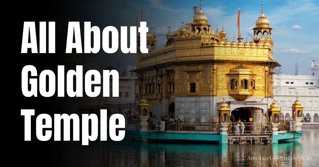all about golden temple amritsar