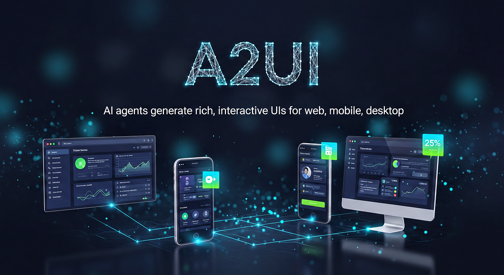 A2UI: Understanding Agent-Driven Interfaces