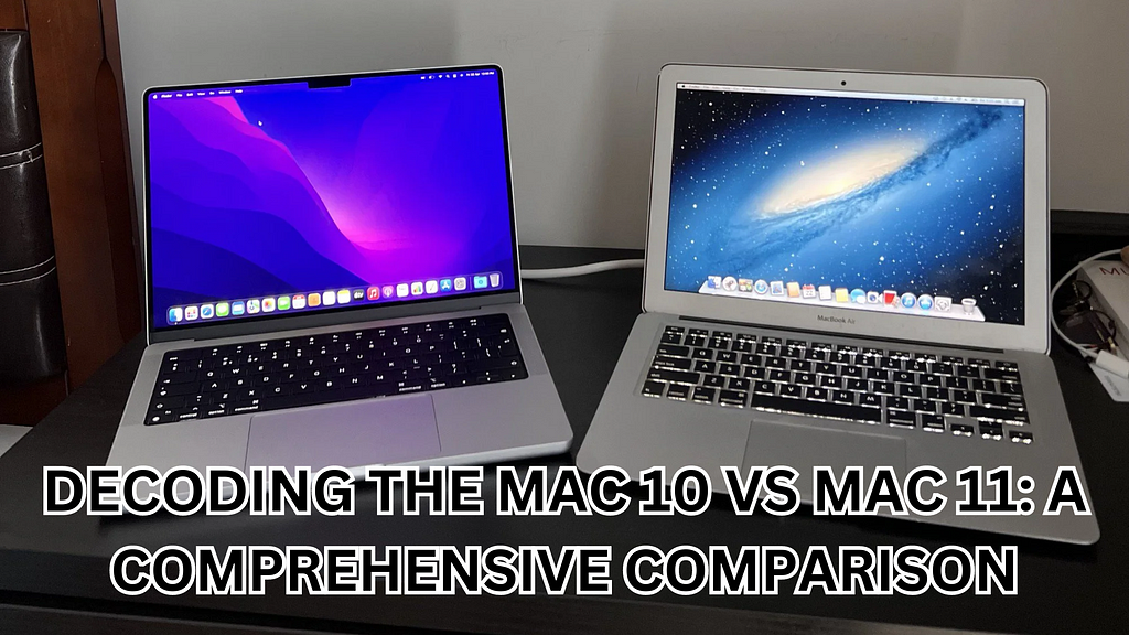 mac 10 vs mac 11
