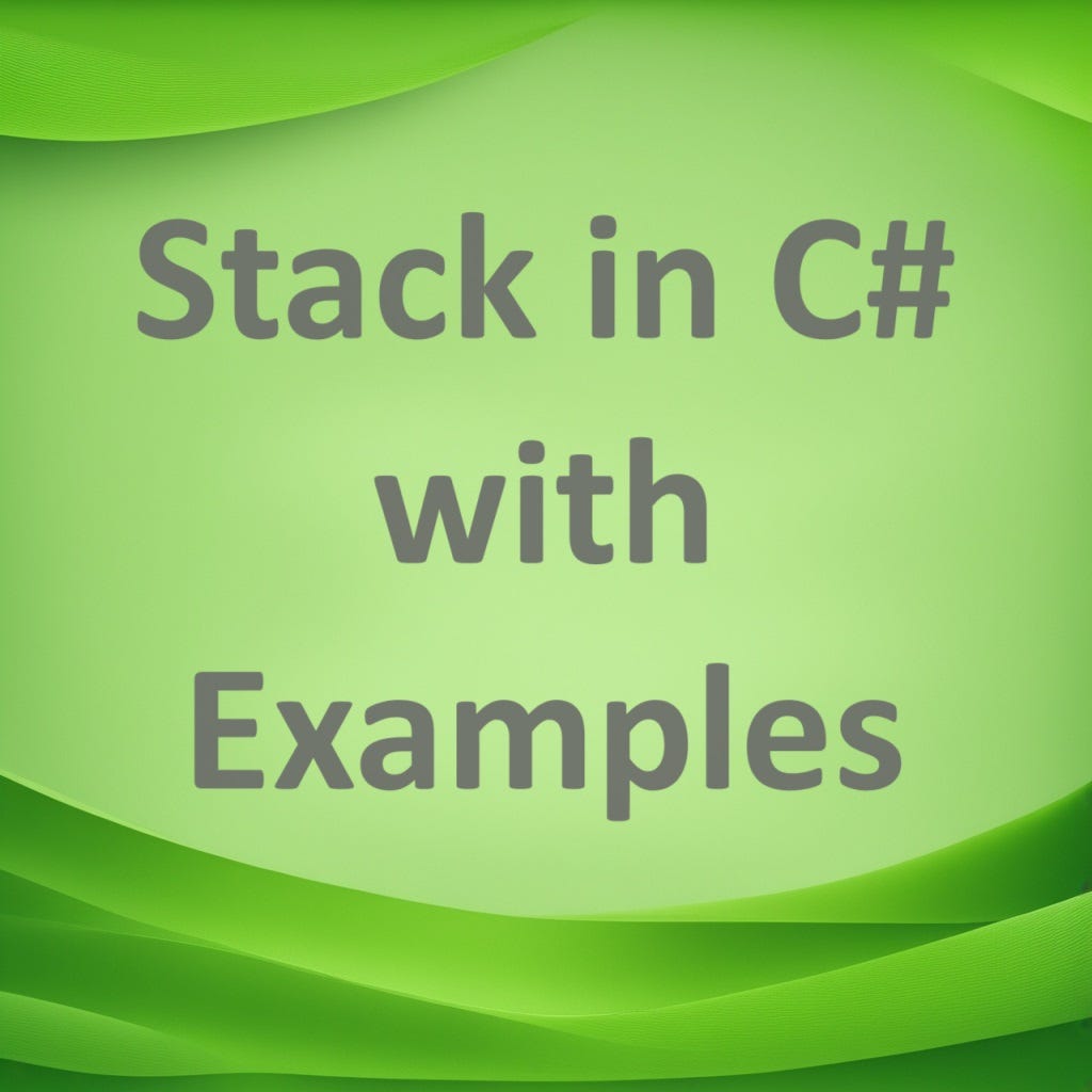 Stack in C# with Examples
