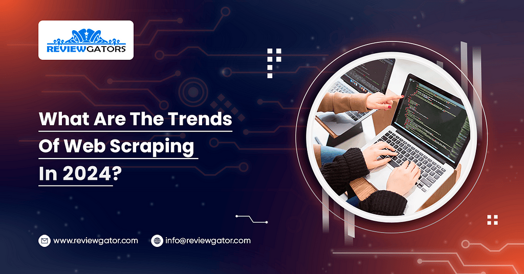 Trends Of Web Scraping