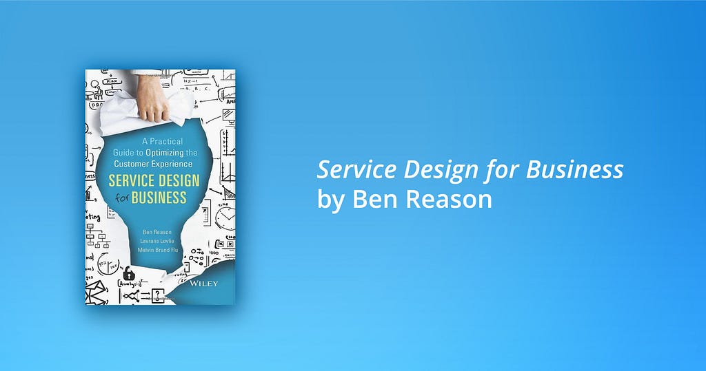 One of the best books on service design according to SoftServe designers: Service Design for Business by Ben Reason