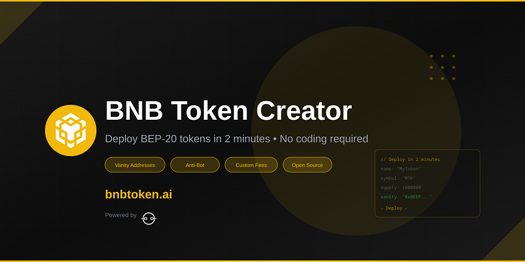 Launch Your BNB Smart Chain Token in 2 Minutes — Zero Coding Required