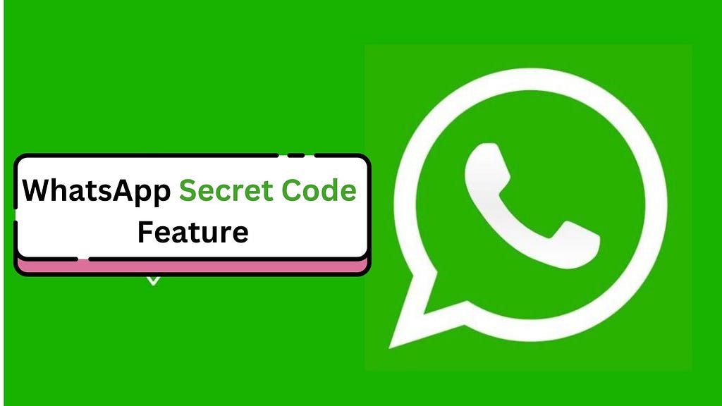 WhatsApp Secret Code Feature