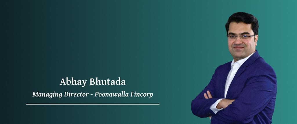 Abhay Bhutada, Managing Director of Poonawalla Fincorp, leading the financial institution with strategic planning and vision.