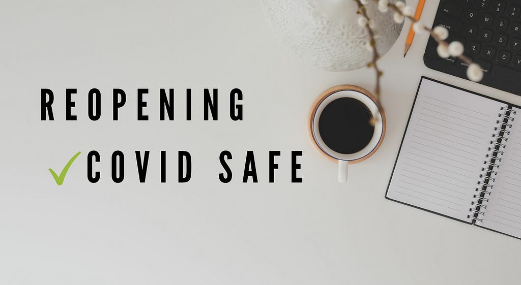 Reopening Covid Safe
