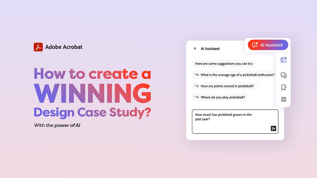 How to create a winning design case study with AI Assistant in Adobe Acrobat | Ruben Cespedes
