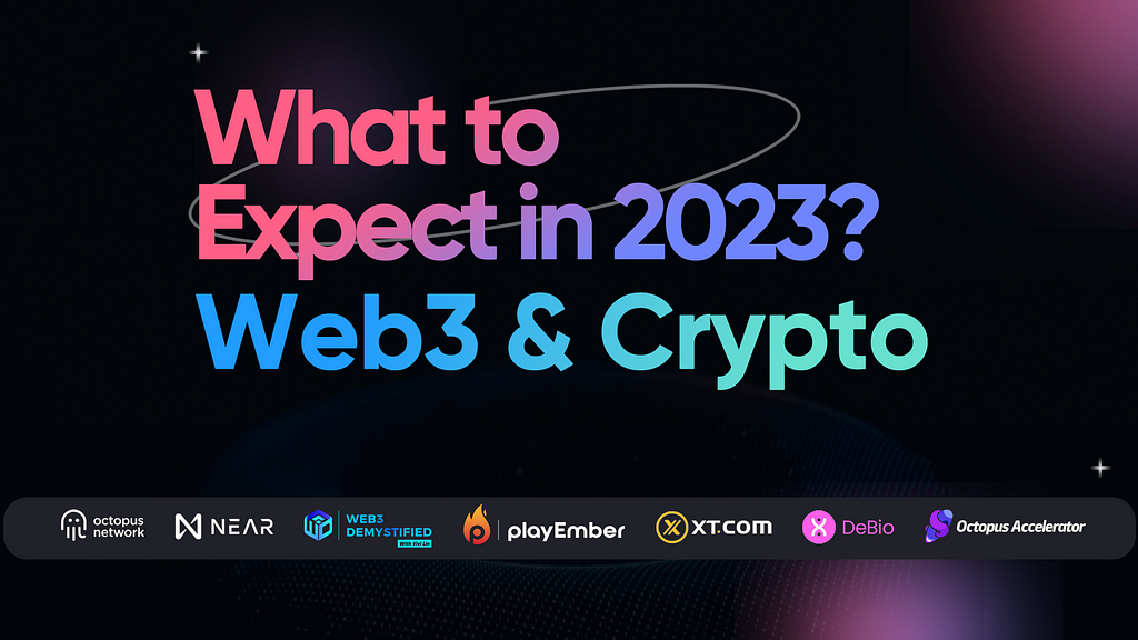 What to expect in 2023? Web3&Crypto