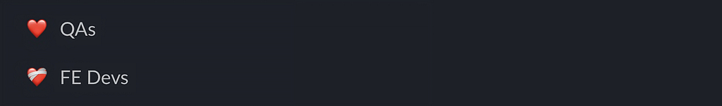Screenshot of my top groups of conversations in Slack: Devs and QAs.