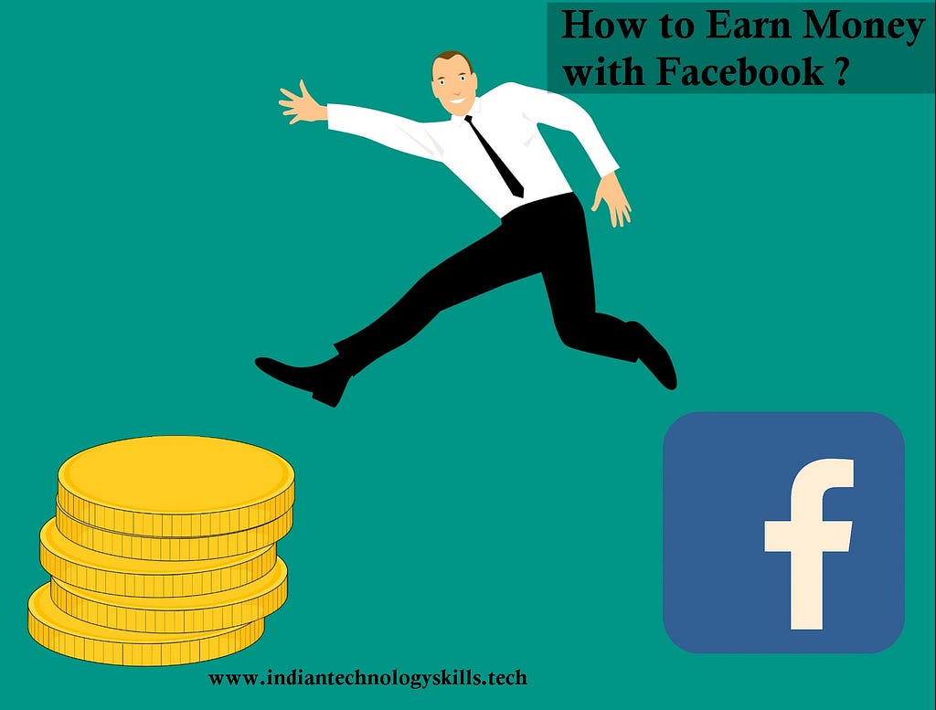 How to Earn Money with Facebook ?