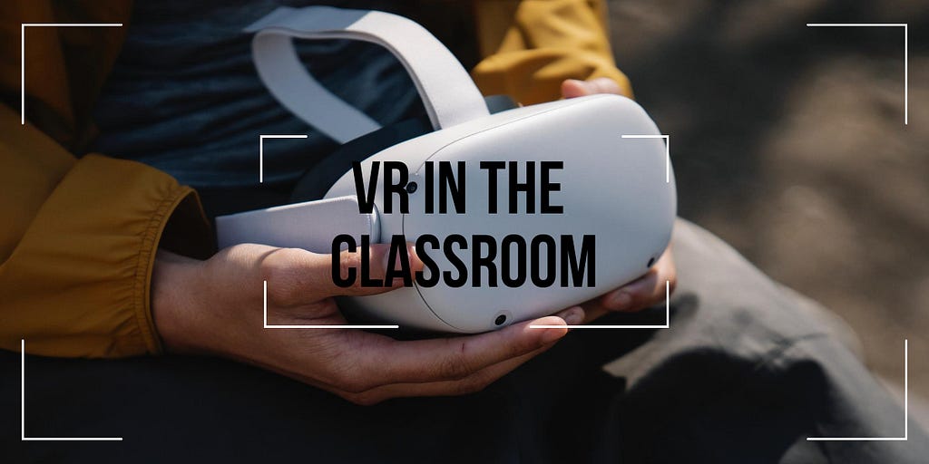 Article header — VR in the classroom