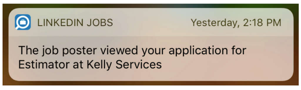 Push notification from Linkedin Jobs, describing that the application of the user has been viewed by the job poster.