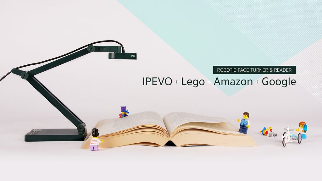 Creating a robotic page turner and reader for the visually impaired using tools from IPEVO, Lego, Amazon, and Google