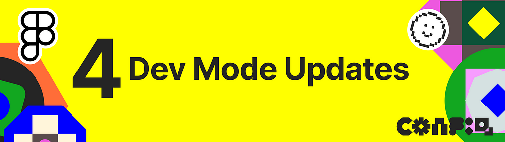 4-Dev mode updates-5 Figma Major Updates 2024 — Sepideh Yazdi — @sepidy — sepidy.com — UX — UI — UX Design — UX designer — UI — designer.