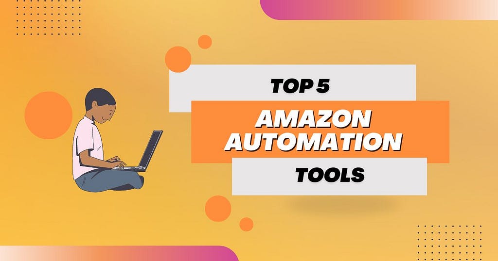 amazon automation tools