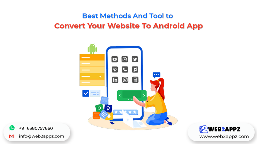 Best Methods And Tool to Convert Your Website To Android App