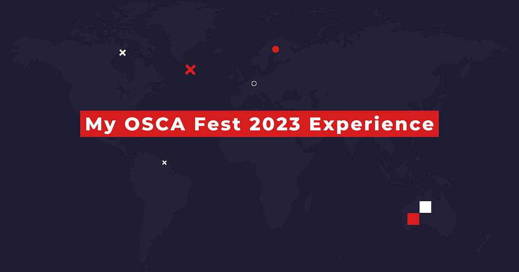 Image of banner with titel “My OSCA Fest 2023 Experience”