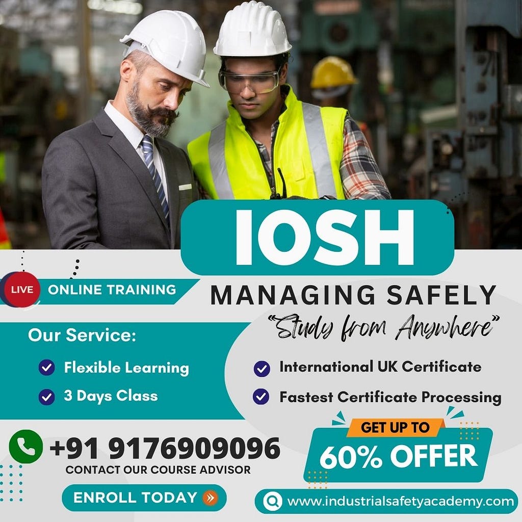 iosh managing safely course in chennai, industrial safety academy,iosh,