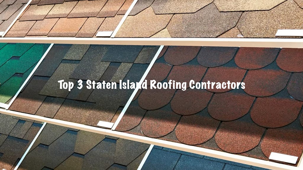 Top 3 Staten Island Roofing Contractors — Ranked 2024