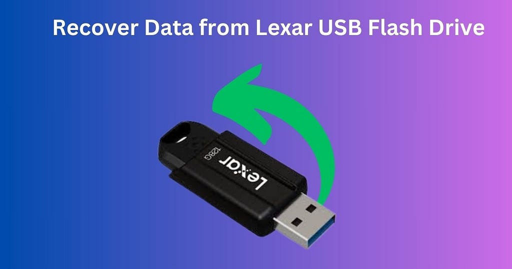 Lexar USB flash drive data recovery