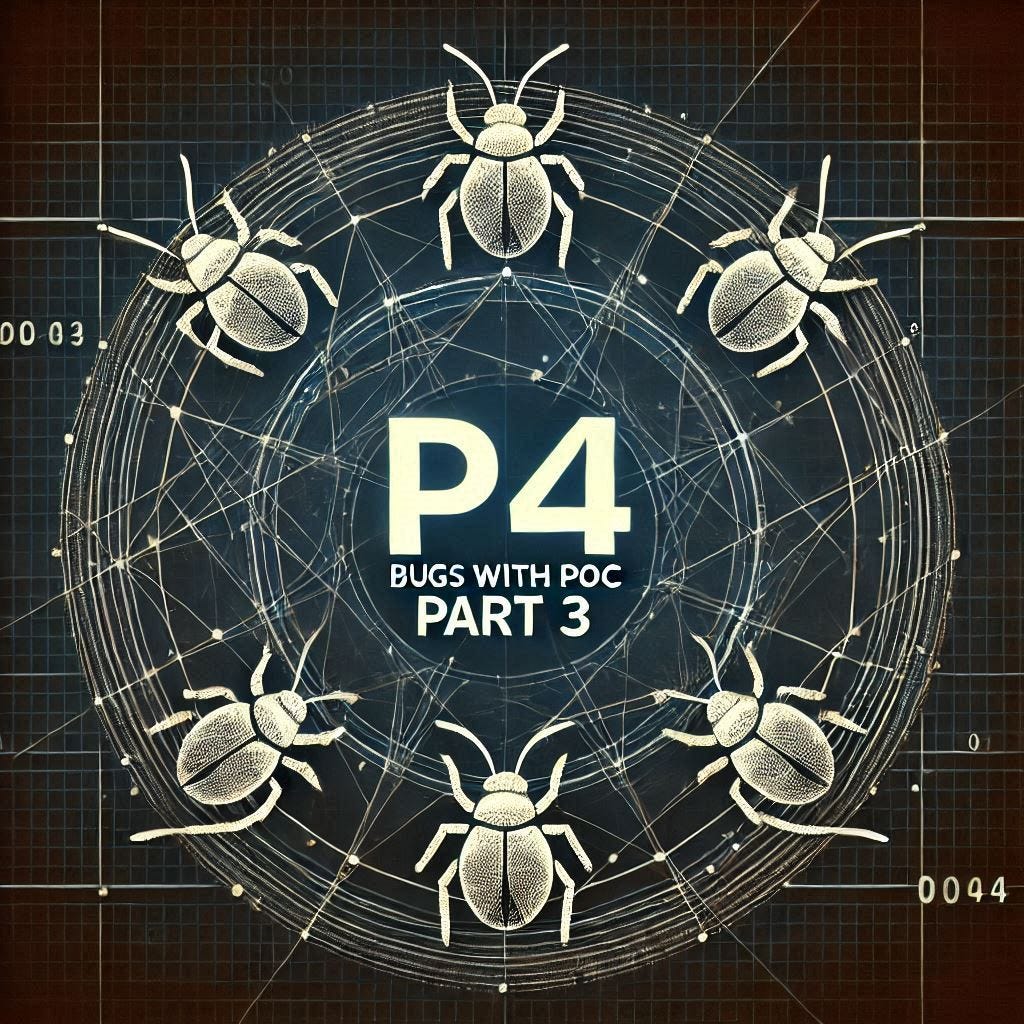 P4 Bugs and PoC | Part 3