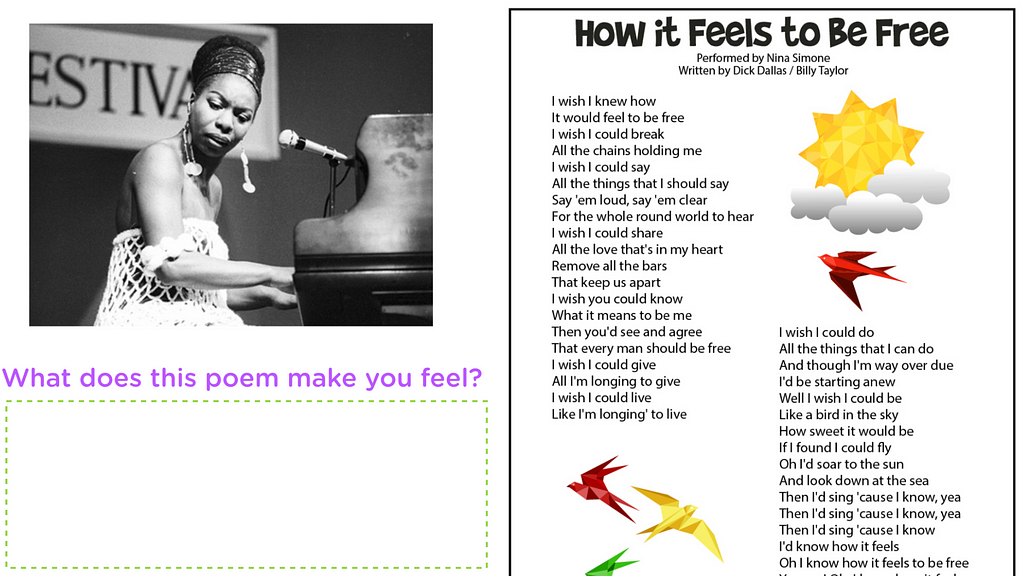 Another Classkick assignment showing the poem “How it Feels to Be Free” by Dick Dallas and Billy Taylor. The assignment also gives the students a text box with the prompt “How does this poem make you feel?”