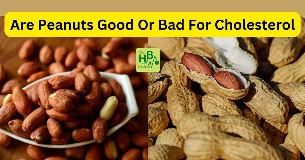 https://myhealthandbeautyguide.com/are-peanuts-good-or-bad-for-cholesterol/