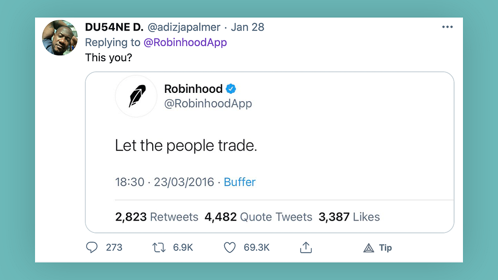 Screenshot oftweet by @adizjapalmer re: situation with Robinhood in Jan 2021. Link to original tweet in the image description