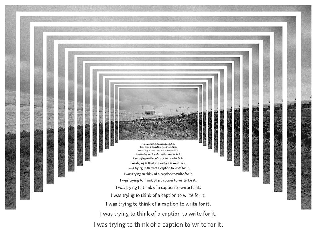 The black-and-white photograph and the words ‘I was trying to think of a caption to write for it’ beneath it have been screengrabbed from this Medium article and posted again and again and again. The photograph and text repeats and recedes into the middle of the image — becoming smaller and smaller with each repetition.