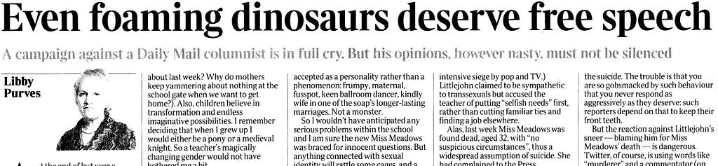 The top of a newspaper article by Libby Purves in The Times, 2013. The headline reads: ‘Even foaming dinosaurs deserve free speech.’ The subtitle reads: ‘A campaign against a Daily Mail columnist is in full cry. But his opinions, however nasty, must not be silenced.’