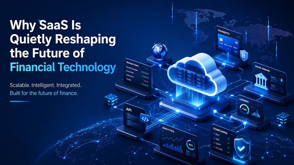 SaaS is quietly changing financial technology