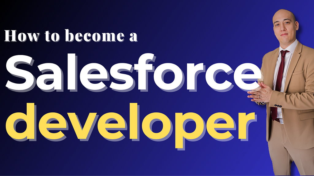How to become a Salesforce developer