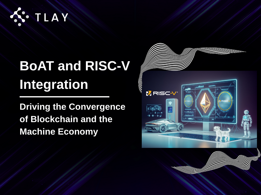 BoAT and RISC-V Integration: Driving the Convergence of Blockchain and the Machine Economy